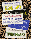 I'd Rather Be Watching Bumper Sticker